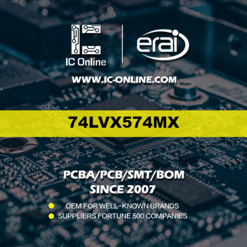 NOVA 74LVX574MX CI FF TYPE D SNGL 8BIT 20SOIC Circuit Logique IC membre erai conception/solution PCBA for sale at factory direct price