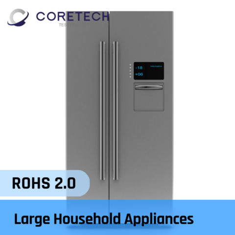 اختبار RoHS 2.0 للأجهزة المنزلية الكبيرة